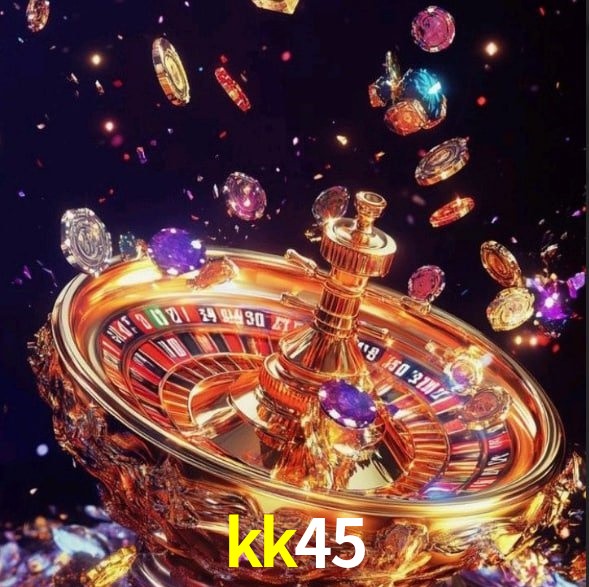 kk45 bet