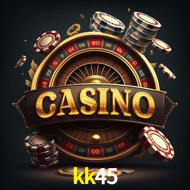 kk45 bet