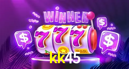 kk45 bet